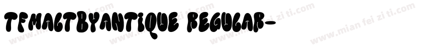 TFMaltbyAntique Regular字体转换
